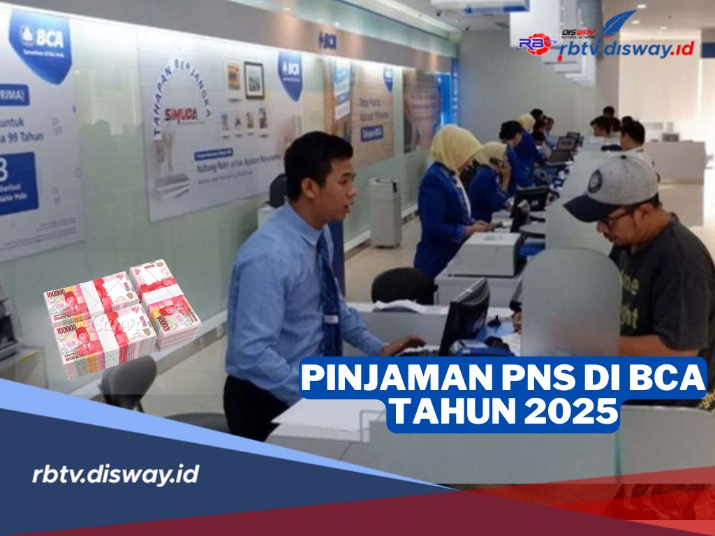 Pinjaman PNS dan PPPK 2025 di BCA, Pinjam Rp 100 Juta, Berapa Angsurannya?