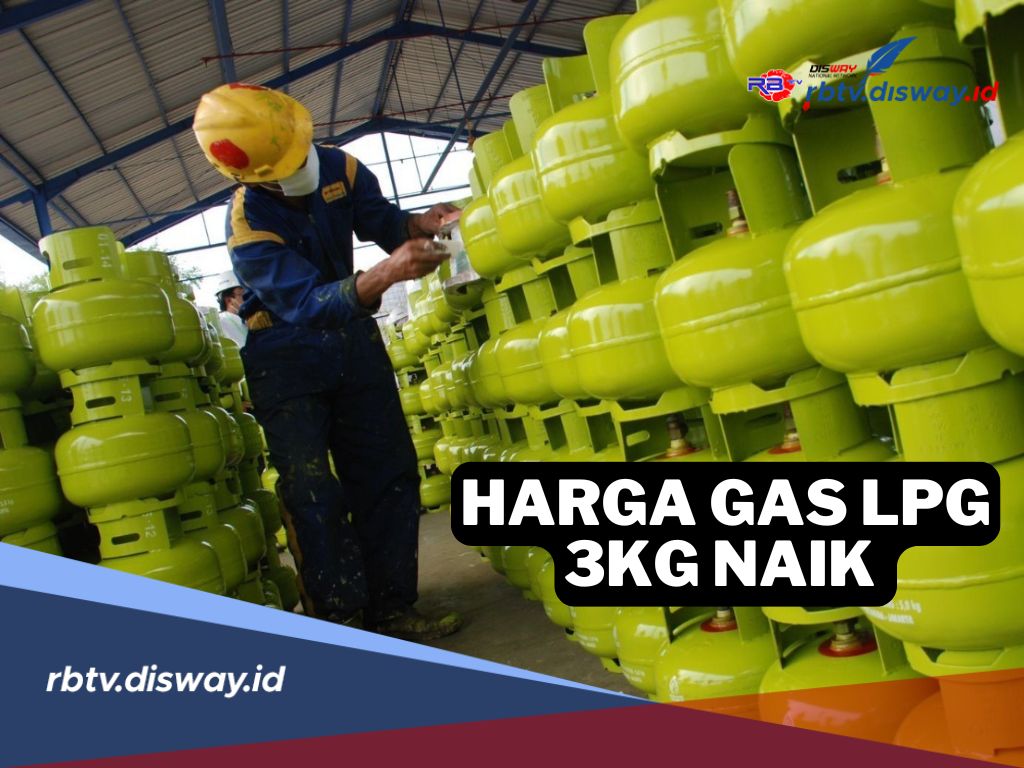 Gawat! Per 15 Januari 2025 Harga Gas LPG 3 Kg di Daerah Ini Naik, Segini Harganya