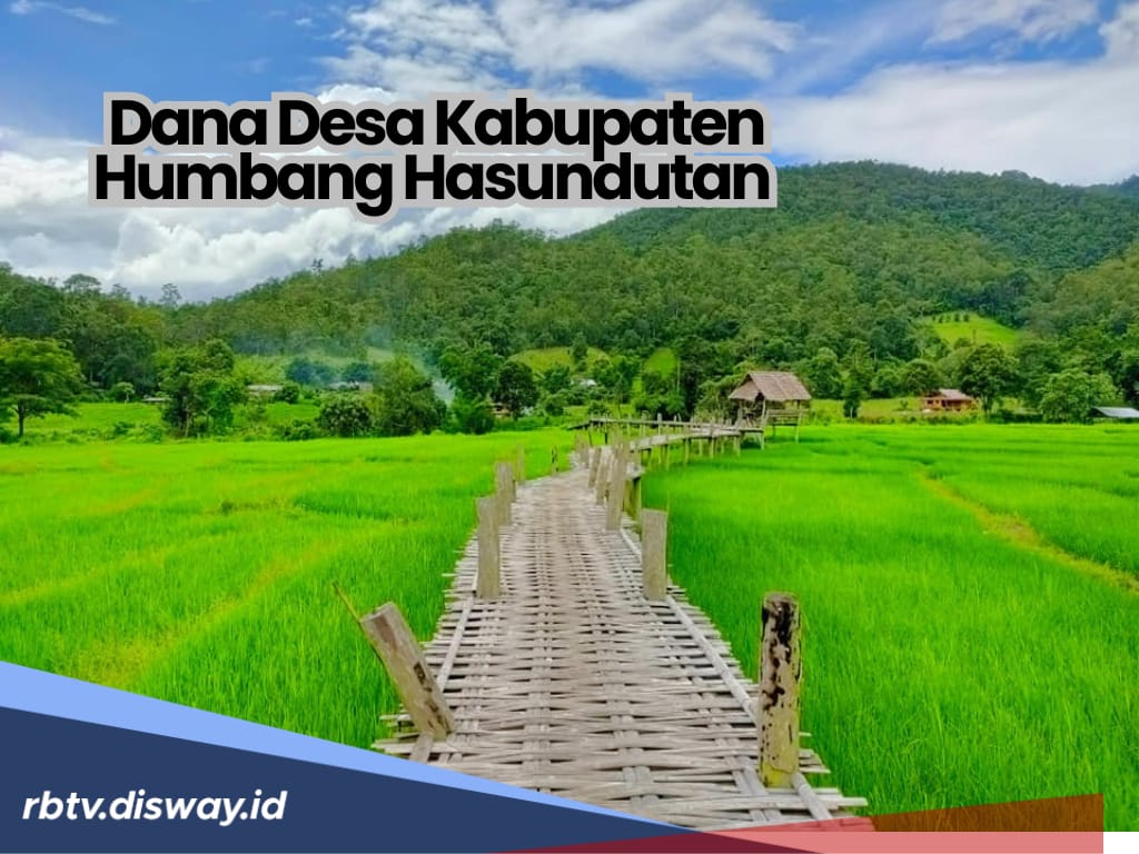 Dana Desa Kabupaten Humbang Hasundutan Tahun 2025, Ini Rincian Alokasi untuk 153 Desanya