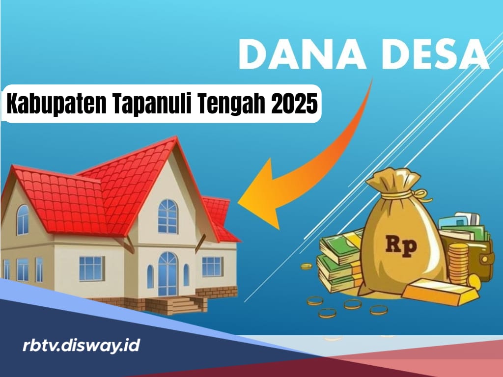 Dana Desa Kabupaten Tapanuli Tengah Tahun 2025, Cek Desa dengan Kucuran di Atas Rp 1 Miliar