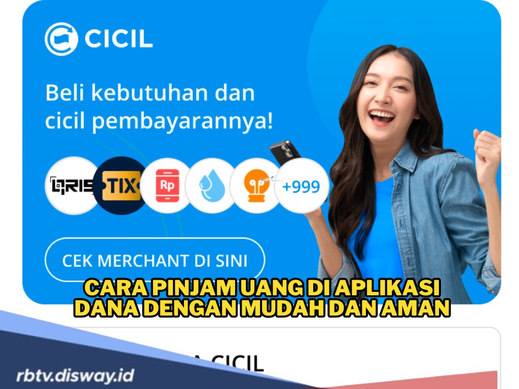 Butuh Dana Cepat? Begini Cara Pinjam Uang di Aplikasi DANA dengan Mudah dan Aman!