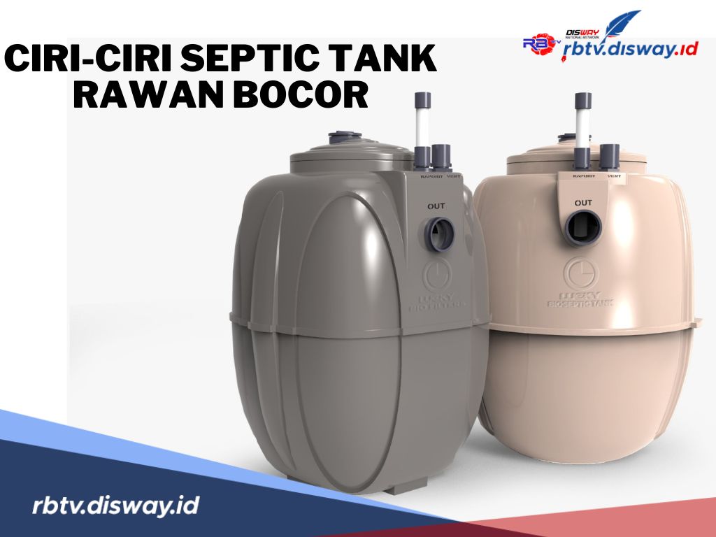 6 Ciri Septic Tank yang Rawan Meledak, Begini Cara Pencegahannya