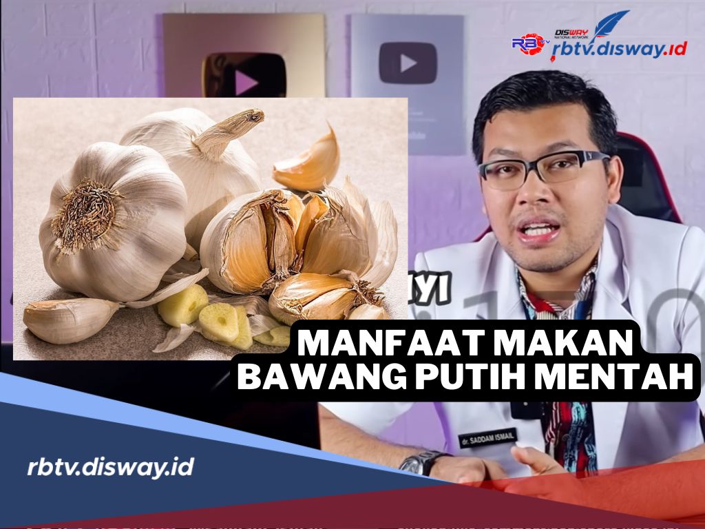 Bukan Sekadar Bumbu Dapur, Ini 9 Manfaat Makan Bawang Putih Mentah untuk Kesehatan, Pernah Coba?