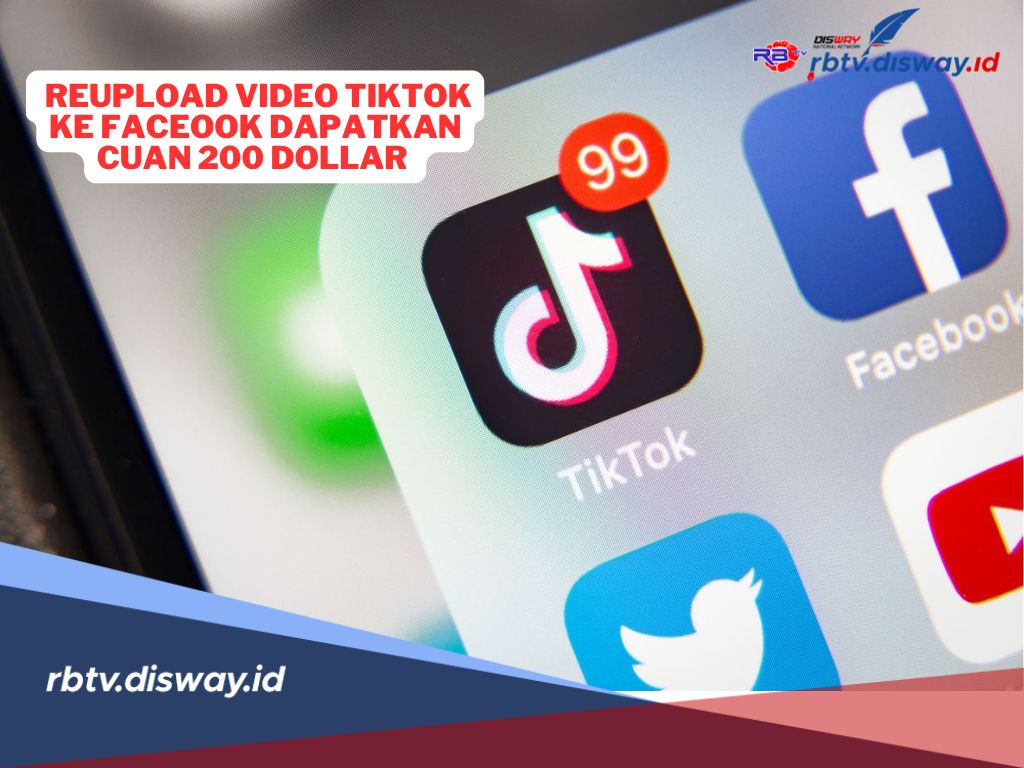 Modal Reupload Video TikTok ke Facebook Dapatkan Cuan 200 Dollar