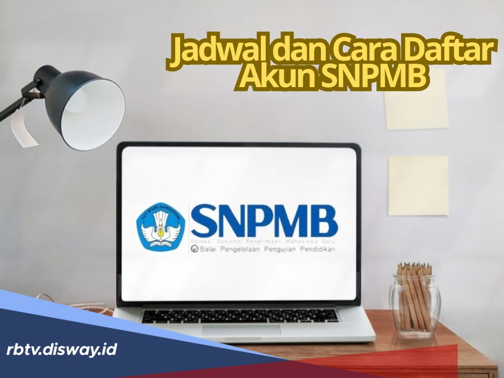 Kapan Jadwal SNPMB 2025? Cek Informasinya, Beserta Cara Daftar Akun