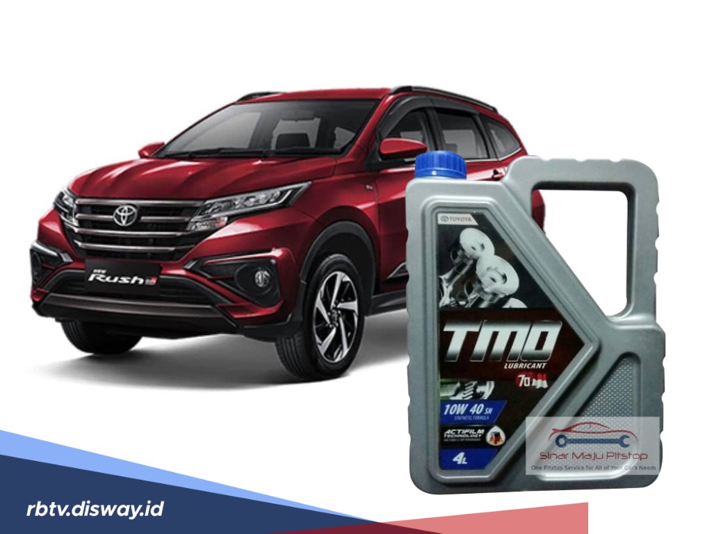 7 Rekomendasi Oli yang Bagus untuk Toyota Rush, Performanya Tetap Prima