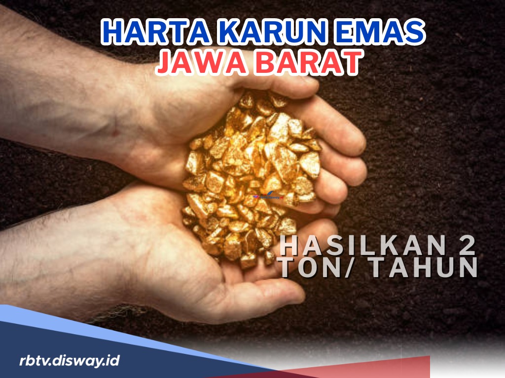 Bukan Hanya di Bengkulu! Ini Harta Karun Emas Jawa Barat yang Hasilkan 2 Ton Emas per Tahun 