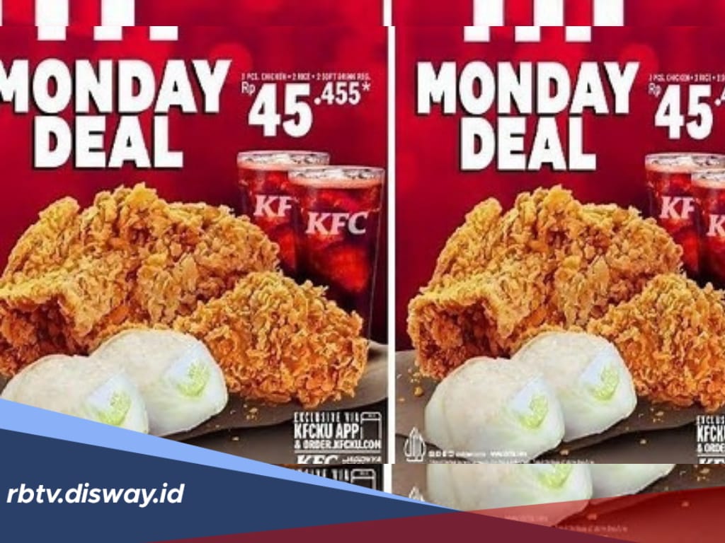 Promo KFC Hari Ini Senin 12 Mei, Nikmati 2 Pcs Chicken, 2 Rice, 2 Softdrink dengan Harga Segini