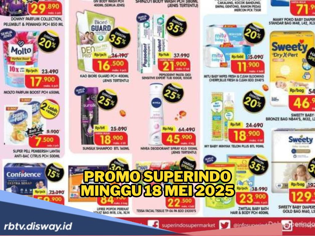 Belanja Hemat, Ini Daftar Promo Superindo Minggu 18 Mei 2025