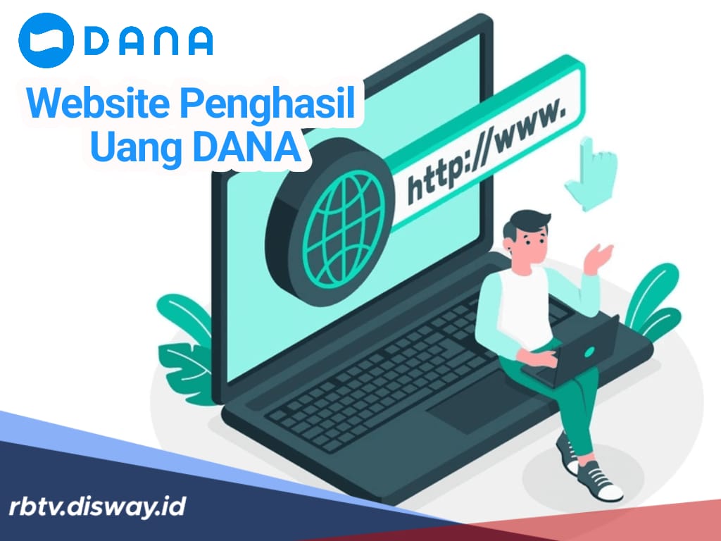 Kumpulkan Penghasilan Tambahan Melalui 10 Website Penghasil Uang DANA Berikut