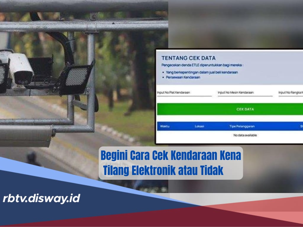 Begini Cara Cek Kendaraan Kena Tilang Elektronik atau Tidak, Lengkap dengan Besaran Dendanya