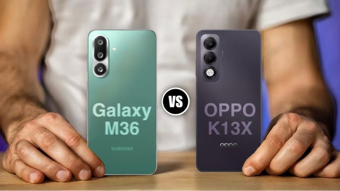 Samsung Galaxy M36 5G Vs Oppo K13x 5G, Duel Sengit 2 HP Terbaik di Kelasnya