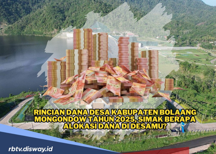 Rincian Dana Desa di Kabupaten Bolaang Mongondow Tahun 2025, Cek Alokasi DD di Desamu