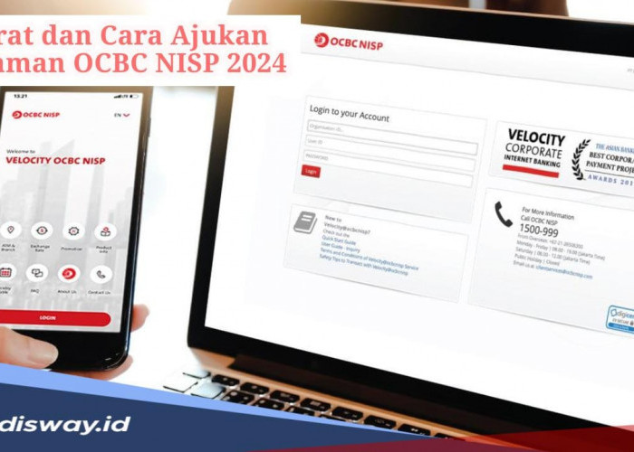 Syarat dan Cara Ajukan Pinjaman OCBC NISP 2024 Tanpa Jaminan