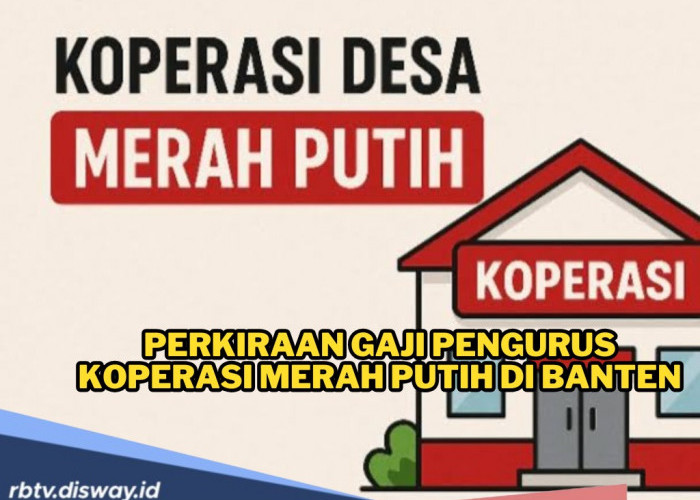 Bikin Kaget, Segini Gaji Pengurus Koperasi Merah Putih di Banten  