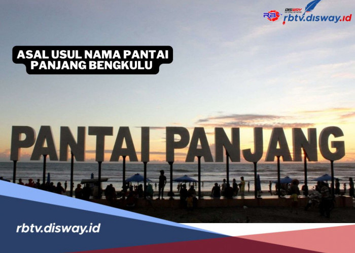 Asal Usul Nama Pantai Panjang Bengkulu, Ada Mitos Tersembunyi Dibalik Keindahannya