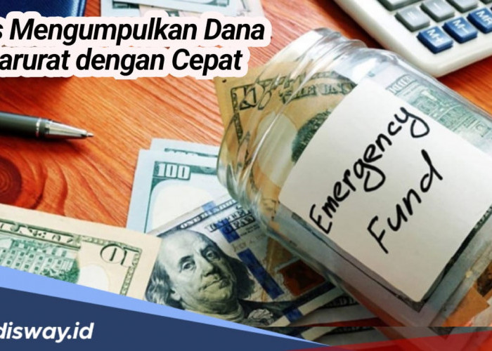 8 Tips Mengumpulkan Dana Darurat dengan Cepat, Yuk Coba