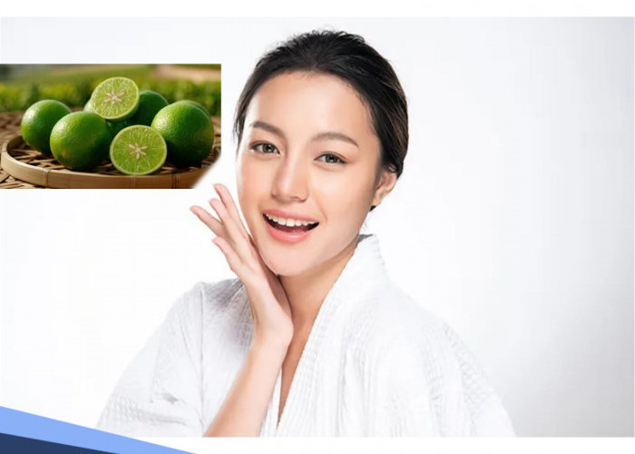 Manfaat Jeruk Nipis untuk Wajah, Rahasia Kulit Sehat Alami dari Si Asam