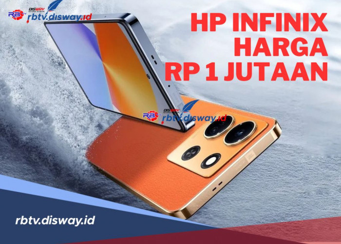 7 HP Infinix Harga Rp1 Jutaan Dilengkapi dengan Chipset Octa Core Kencang,  Cek Spesifikasinya Disini