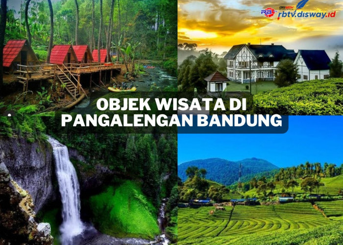 10 Rekomendasi Objek Wisata di Pangalengan Bandung, Murah Meriah dan Menyenangkan