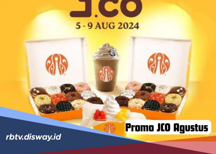 Promo JCO Agustus 2024, Beli 24 Donat hanya Bayar Segini, Catat Tanggalnya