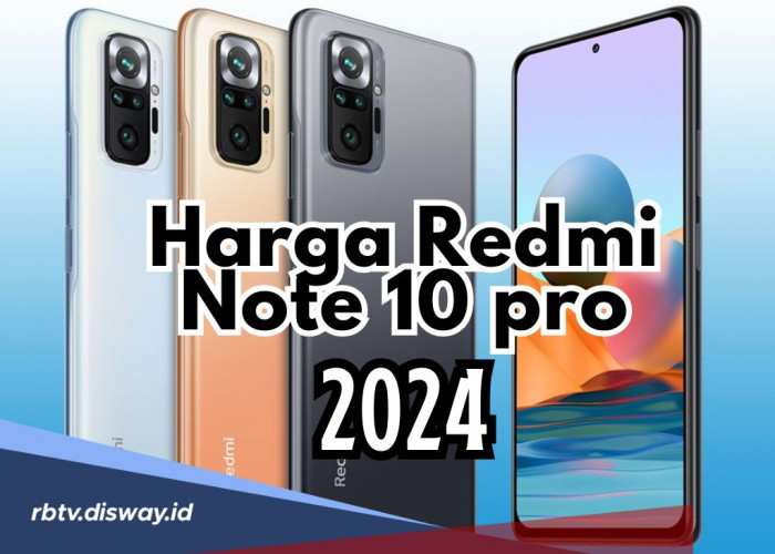 Tetap Jadi Jawara dan Incaran, Berikut Spesifikasi dan Harga Redmi Note 10 Pro 