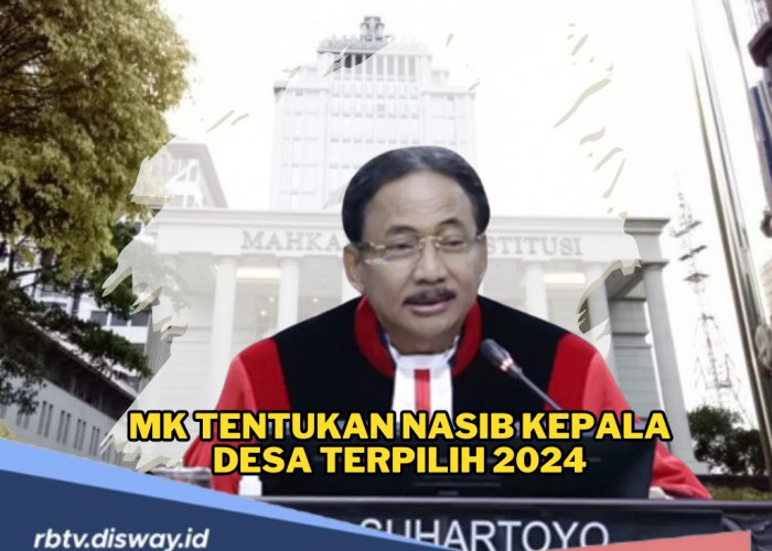 Bagaimanakah Kepastian Hukum dari MK untuk Calon Kepala Desa Terpilih 2024