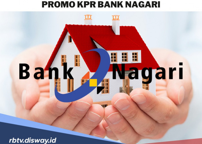 Ada Promo KPR Berhadiah Bank Nagari, Dapatkan Hadiah Menariknya