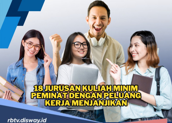 18 Jurusan Kuliah Minim Peminat tapi Punya Peluang Kerja Menjanjikan, Apa Saja?