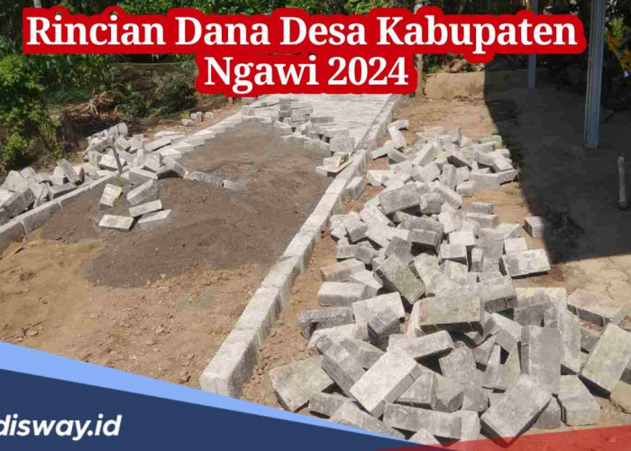 213 Desa di Kabupaten Ngawi Dapat Kucuran Dana Desa 2024, Ini Desa dengan Anggaran hingga Rp 1 M