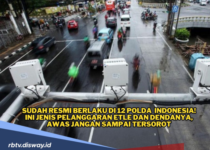 Ada 1600 kamera ETLE Terpasang, Ini Jenis Pelanggaran Etle dan Dendanya, Awas Jangan Sampai Tersorot