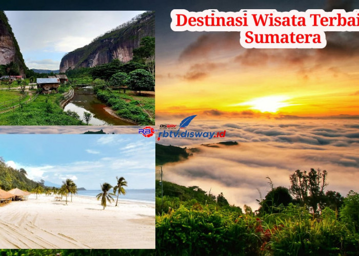 Bingung Long Weekend Kemana? Ini 7 Destinasi Wisata Terbaik di Sumatera, Punya Panorama Alam yang Indah