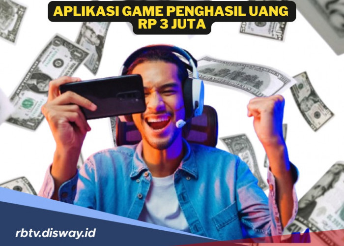 Pasti Cair! Ini 5 Aplikasi Game Penghasil Uang Rp 3 Juta, Ikuti Langkah Berikut