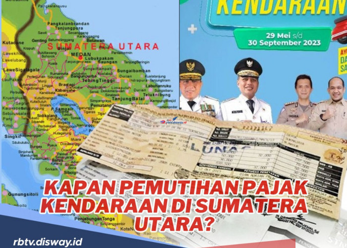 Ditunggu-tunggu Warga Sumut, Kapan Pemutihan Pajak Kendaraan di Sumatera Utara? Cek Informasinya di Sini