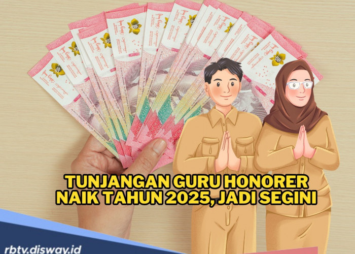 Hore! Tunjangan Guru Honorer Naik Tahun 2025, Ini Rinciannya