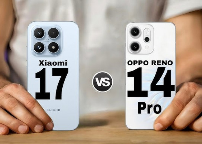 HP Xiaomi 17 vs Oppo Reno 14 Pro, Mana yang Kamu Pilih?