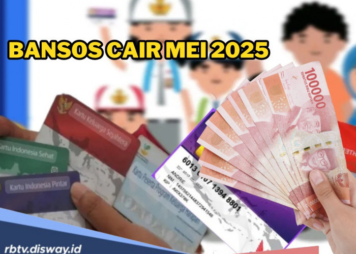 Asyik, 6 Bansos Ini Cair di Bulan Mei 2025, Jangan Lupa Cek Namamu 