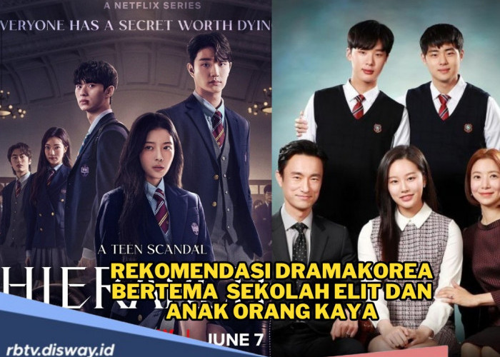 5 Rekomendasi Drama Korea Tentang Sekolah Elit dan Anak Orang Kaya, Seru untuk Ditonton