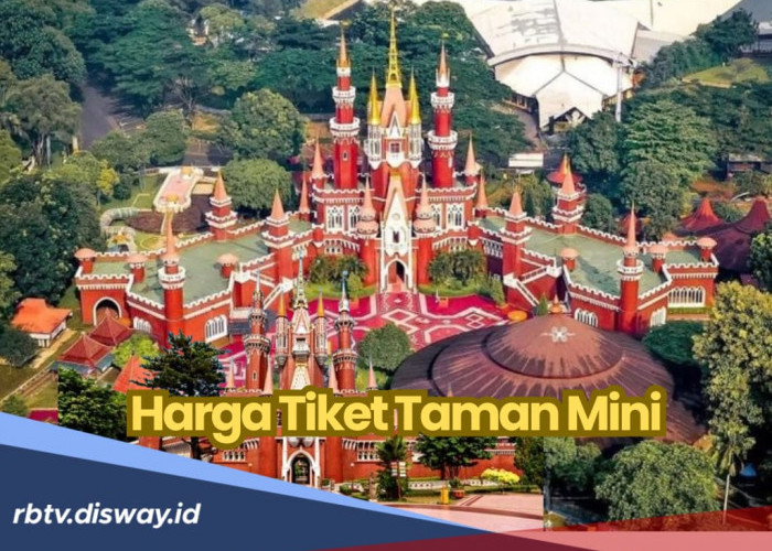 Harga Tiket Masuk Taman Mini Indonesia Indah untuk Pilihan Libur Nataru 