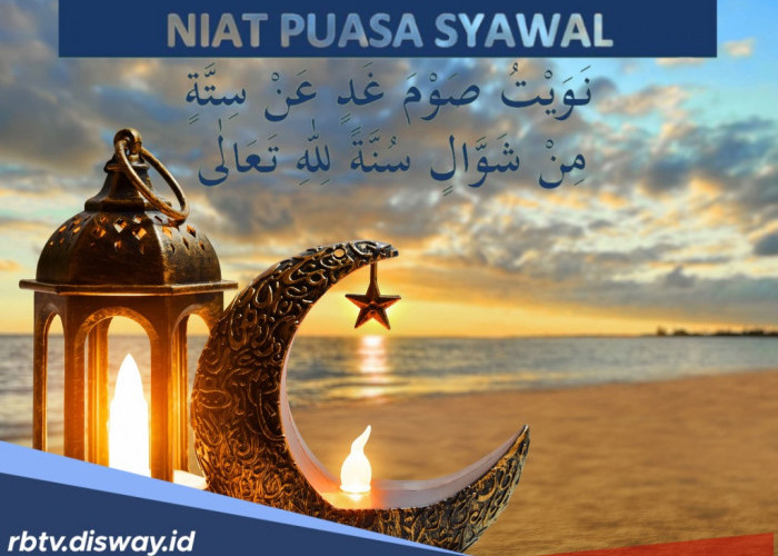 Pahala Satu Tahun Berpuasa, Ini Niat dan Hukum Puasa Syawal