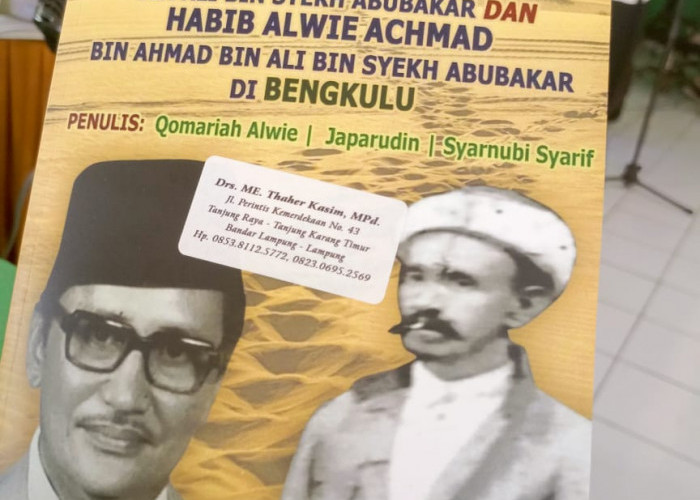 Jejak Habib Ahmad dan Habib Alwie Achmad di Bengkulu, Bukunya Sudah Ada. 