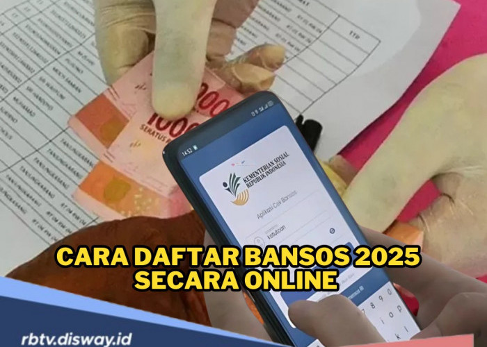 Belum Terdaftar? Begini Cara Daftar Bansos 2025 Secara Online, Mudah dan Cepat