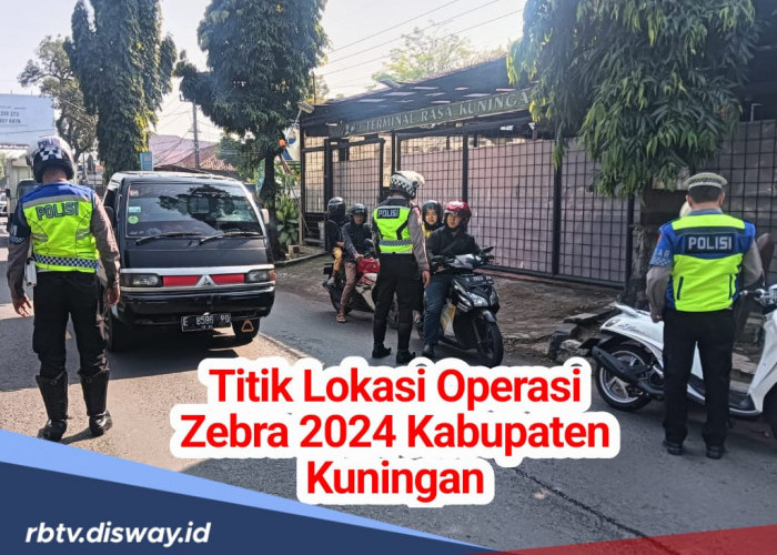 Titik Lokasi Razia Operasi Zebra 2024 di Kuningan, Polri Libatkan TNI, Dishub dan Satpol PP