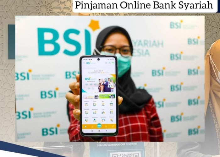 Cara Mudah Ajukan Pinjaman Online Bank Syariah Lewat HP, Dana Rp 50 Juta Cair Tanpa Bunga 