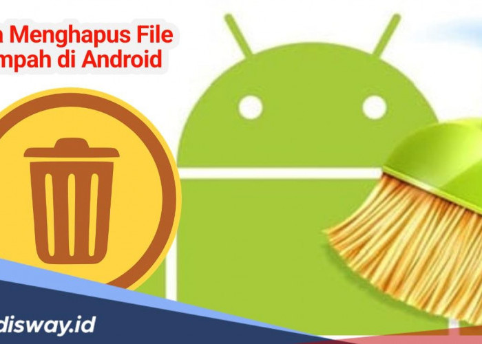 Begini Cara Hapus File Sampah Sistem di Android agar Kinerja HP Tidak Lemot