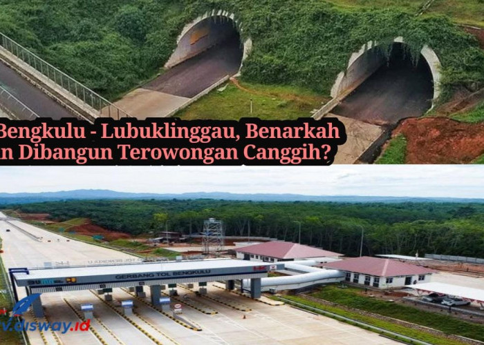Update Tol Bengkulu-Lubuk Linggau, Benarkah akan Dibangun Terowongan Canggih Seperti di Sumbar?