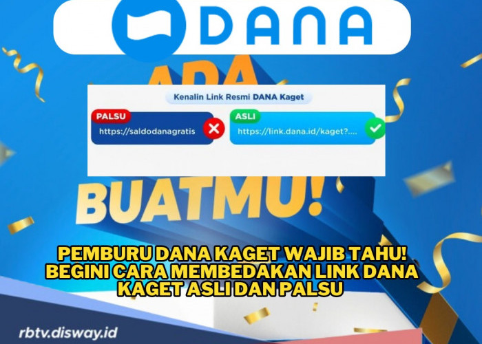 Pemburu Dana Kaget Wajib Tahu! Begini Cara Membedakan Link DANA Kaget Asli dan Palsu 