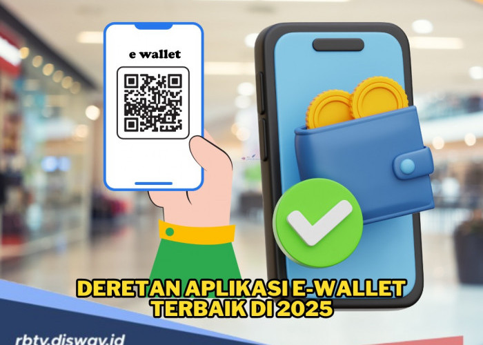 Makin Populer! Ini 4 Aplikasi E-Wallet Terbaik 2025, Simak Kelebihannya