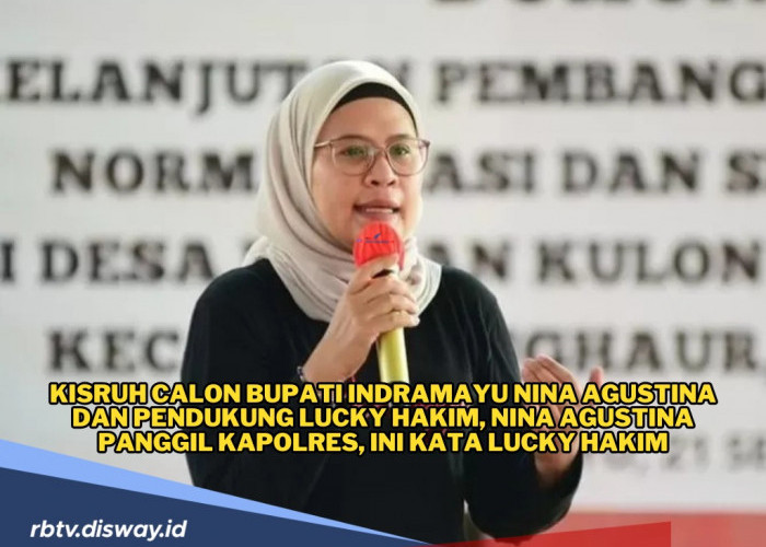 Cabup Indramayu Nina Agustina Cekcok dengan Warga, Merasa Dihadang Pendukung Lucky Hakim