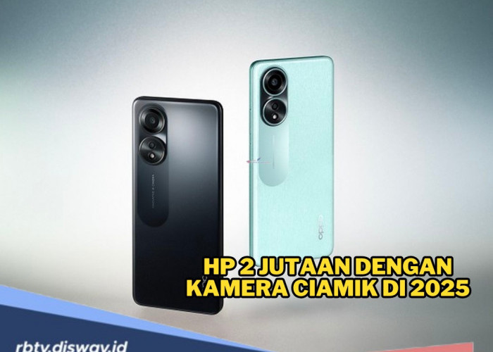 HP Kamera Ciamik Harga Rp 2 Jutaan Akhir April 2025, Kualitas Jepretan Foto Anda Makin Gaya